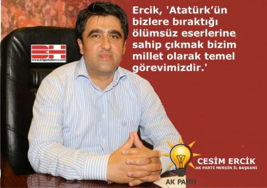 ERCİK" ÖLÜMSÜZ ESERİNE SAHİP ÇIKIYORUZ"