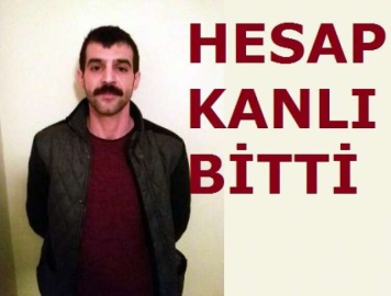 MERSİN'DE ALACAK VERECEK KANLI BİTTİ