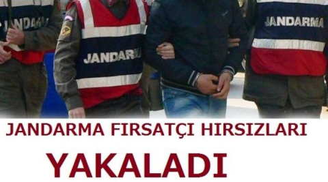 JANDARMA FIRSATÇI HIRSIZLARI YAKALADI