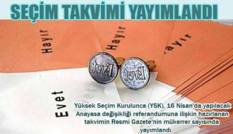 SEÇİM TAKVİMİ YAYIMLANDI