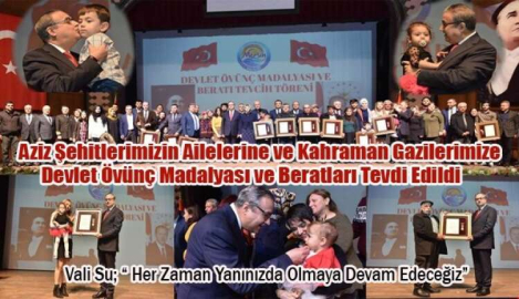 ŞEHİT VE GAZİLERE DEVLET ÖVÜNÇ MADALYALARI VERİLDİ