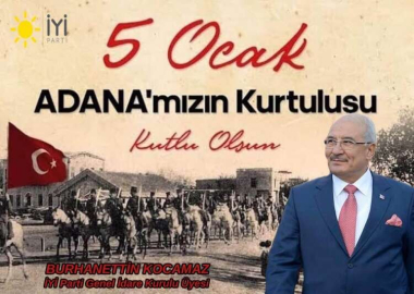 KOCAMAZ " ADANA'MIZ KURTULUŞUN KUTLU OLSUN "