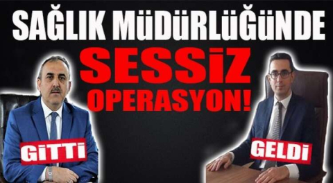 SAĞLIK MÜDÜRLÜĞÜNDE SESSİZ DEĞİŞİM