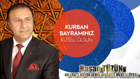 HASAN TÜZÜN, KURBAN BAYRAMINI KUTLADI