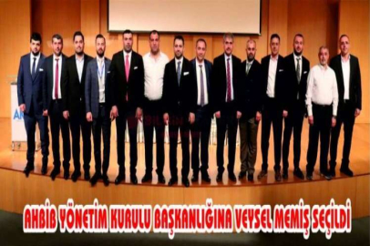 AHBİB YÖNETİM KURULU BAŞKANLIĞINA VEYSEL MEMİŞ SEÇİLDİ