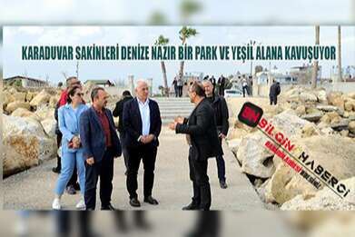 Karaduvar Sakinleri Denize Nazır Bir Park ve Yeşil Alana Kavuşuyor